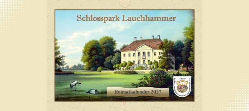 Lauchhammer: Neuer Heimatkalender 2027 zeigt den Schlosspark